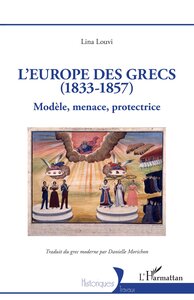 L’Europe des Grecs (1833-1857)