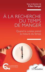 À la recherche du temps de manger