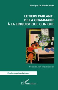 Le tiers parlant : de la grammaire à la linguistique clinique