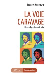 La voie Caravage