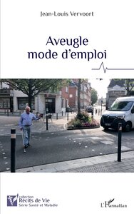 AVEUGLE MODE D'EMPLOI