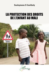 LA PROTECTION DES DROITS DE LENFANT AU MALI