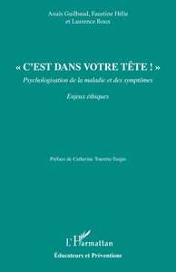 « C’est dans votre tête ! »