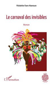 La carnaval des invisibles