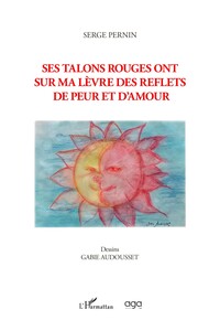 Ses talons rouges ont sur ma lèvre des reflets de peur et d'amour