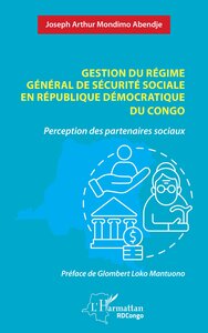 Gestion du régime général de sécurité sociale en République Démocratique du Congo