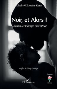 Noir, et Alors ?