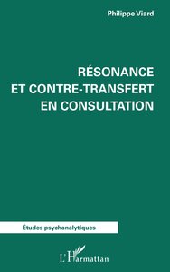 RESONANCE ET CONTRE-TRANSFERT EN CONSULTATION