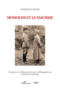 Domenico Russo Mussolini et le fascisme