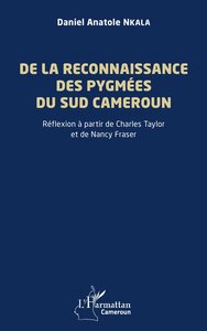 De la reconnaissance des Pygmées du sud Cameroun