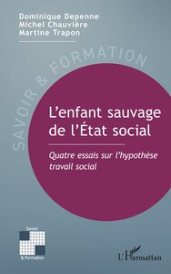 L’enfant sauvage de l’État social