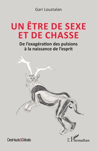 Un être de sexe et de chasse