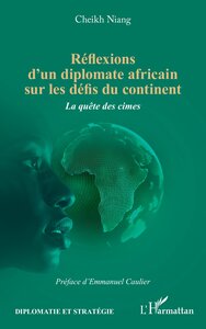 Réflexions d'un diplomate africain sur les défis du continent