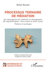 Processus ternaire de médiation