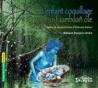 L’enfant coquillage   O goor-o-faambaañ ole