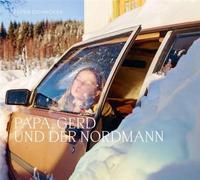 ESPEN EICHHOFER PAPA GERD UND DER NORDMANN /ANGLAIS/ALLEMAND