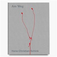 Hans-Christian Schink Am Weg /anglais/allemand