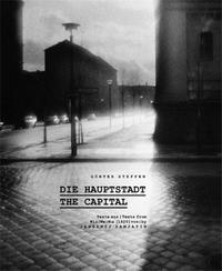 GUnter Steffen The Capital : East Berlin in the Eighties /anglais/allemand/russe