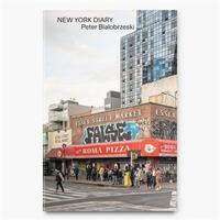 PETER BIALOBRZESKI NEW YORK DIARY /ANGLAIS