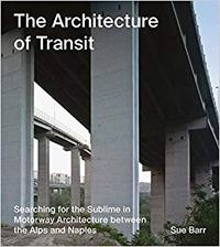 Sue Barr The Architecture of Transit /anglais/allemand/italien