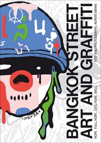 BANGKOK STREET ART AND GRAFFITI /ANGLAIS