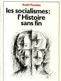 LES SOCIALISMES : L'HISTOIRE SANS FIN  b148