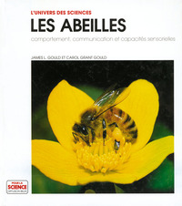 ABEILLES - COMPORTEMENT, COMMUNICATION ET CAPACITES SENSORIELLES