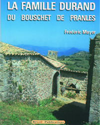 La famille Durand du Bouschet de Pranles