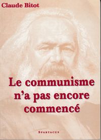 Le communisme n'a pas encore commencé