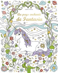 AU PAYS ENCHANTE DE FANTASIA