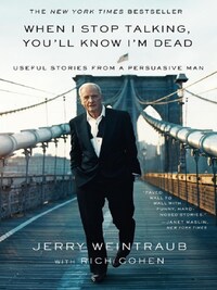 WHEN I STOP TALKING, YOU'LL KNOW I'M DEAD