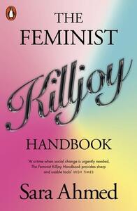 THE FEMINIST KILLJOY HANDBOOK /ANGLAIS