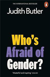 Judith Butler Who's Afraid of Gender? /anglais