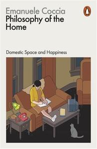 EMANUELE COCCIA PHILOSOPHY OF THE HOME /ANGLAIS