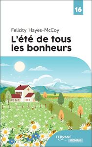 L ETE DE TOUS LES BONHEURS