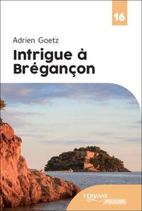 INTRIGUE A BREGANCON