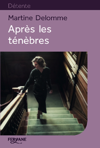APRES LES TENEBRES