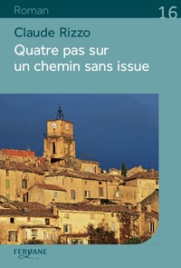 QUATRE PAS SUR UN CHEMIN SANS ISSUE