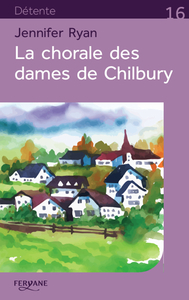 LA CHORALE DES DAMES DE CHILBURY