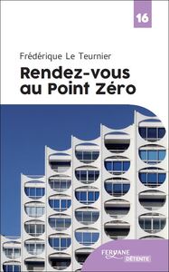 RENDEZ VOUS AU POINT ZERO