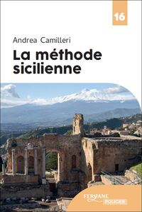 LA METHODE SICILIENNE