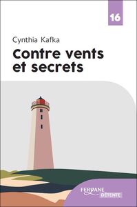 CONTRE VENTS ET SECRETS