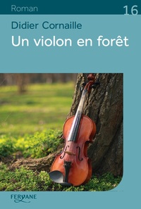 UN VIOLON EN FORET