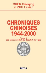 Chroniques chinoises - 1944 - 2000 Tome 1