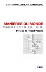 Manières de Guerre Manières du Monde