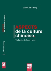 ASPECTS DE LA CULTURE CHINOISE