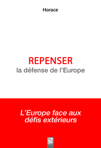 Repenser la défense de l'Europe