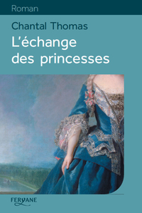 L'ECHANGE DES PRINCESSES
