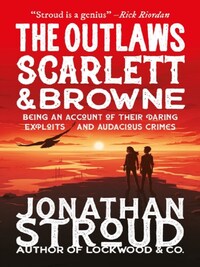 THE OUTLAWS SCARLETT AND BROWNE