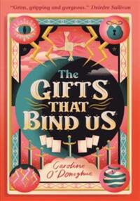 The gifts that bind us